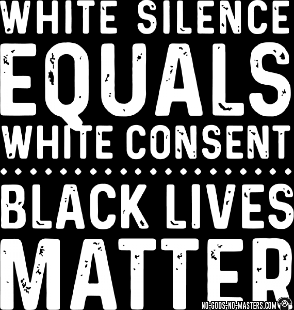 white-silence-equals-white-consent-black-lives-matter-d001029987283